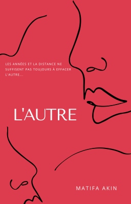 Couverture de L' AUTRE par Matifa Akin