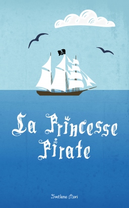 Couverture de La Princesse Pirate par Svet Mori