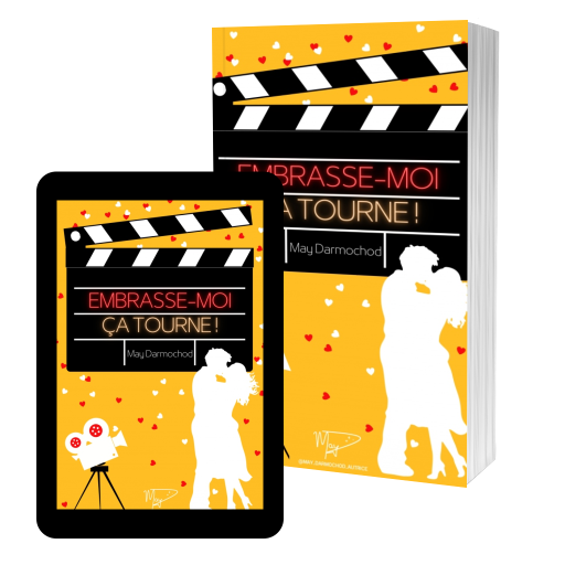 Couverture de Embrasse-moi, ça tourne ! par May Darmochod