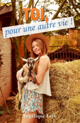 Couverture de Toi, pour une autre vie ! par Angélique Leix