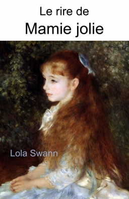 Couverture de Le rire de Mamie jolie par Lola Swann