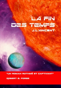 Couverture de La fin des temps par JL Vincent