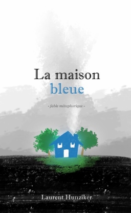 Couverture de La maison bleue (epub) par Laurent Hunziker