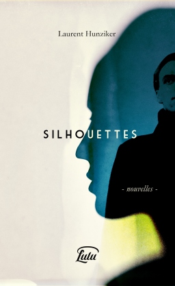 Couverture de Silhouettes par L. Hunziker