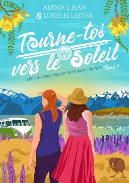 Couverture de Tourne-toi vers le soleil par Alexia L. JEAN & Loreleï LESTER