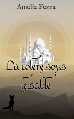 Couverture de La colère sous le sable par Amelia Fezza