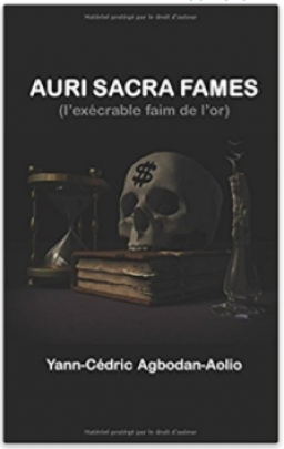 Couverture de Auri sacra fames par Yann-Cédric Agbodan-Aolio