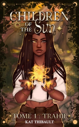 Couverture de Children of the Sun Tome 1 : Trahie par Kat Thibault