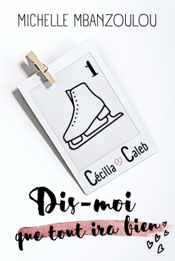 Couverture de Dis-moi que tout ira bien par Michelle Mbanzoulou