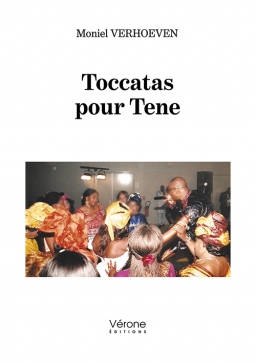 Couverture de Toccatas pour Tene par Moniel VERHOEVEN