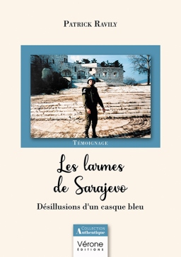 Couverture de Les larmes de Sarajevo par Patrick RAVILY