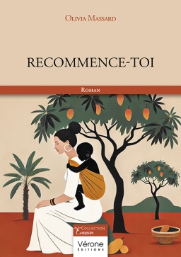 Couverture de Recommence-toi par Olivia MASSARD