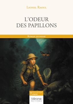Couverture de L'odeur des papillons par Lionel RAOUL
