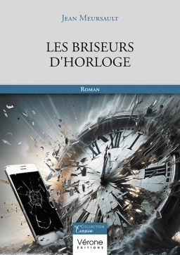Couverture de Les briseurs d'horloge par Jean Meursault