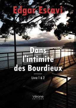 Couverture de Dans l'intimité des Bourdieux - Livre 1 et 2 par Edgar ESCAVI
