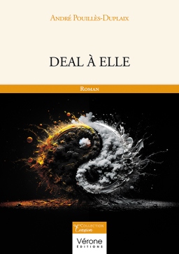 Couverture de Deal &agrave; elle par Andr&eacute; POUILL&Egrave;S-DUPLAIX