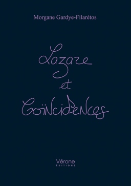 Couverture de Lazare et co&iuml;ncidences par Morgane GARDYE-FILAR&Eacute;TOS