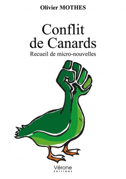 Couverture de Conflit de Canards - recueil de micro-nouvelles par Olivier MOTHES