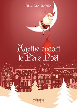 Couverture de Agathe endort le Père Noël par Gilles MANDOUX