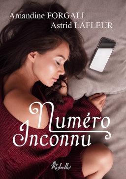 Couverture de Numéro inconnu par Amandine Forgali & Astrid Lafleur