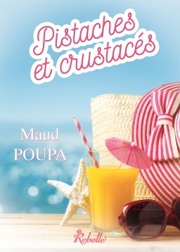 Couverture de Pistaches et crustacés par Maud Poupa