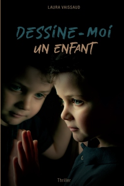 Couverture de Dessine-moi un enfant par Laura Vaissaud