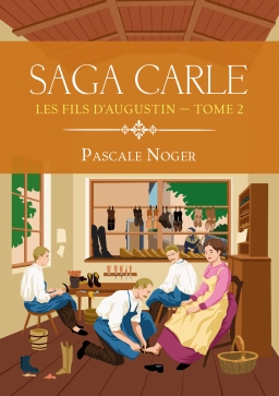 Couverture de Saga Carle tome 2 - Les fils d'Augustin par Pascale Noger