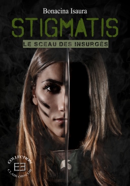 Couverture de Stigmatis - Le seau des insurgés par Isaura Bonacina