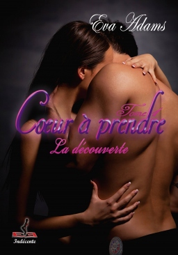 Couverture de Coeur à prendre tome 1 - La découverte par Eva Adams