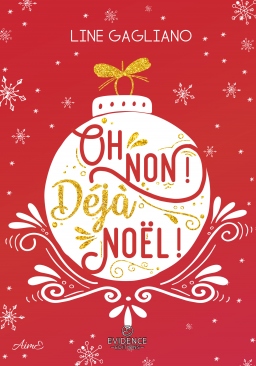 Couverture de Oh non! Déjà Noël ! par Line Gagliano