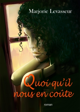Couverture de Quoi qu'il nous en coûte par Marjorie Levasseur