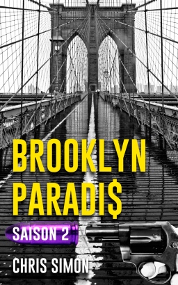 Couverture de Brooklyn Paradis La série Saison 2 par Chris Simon