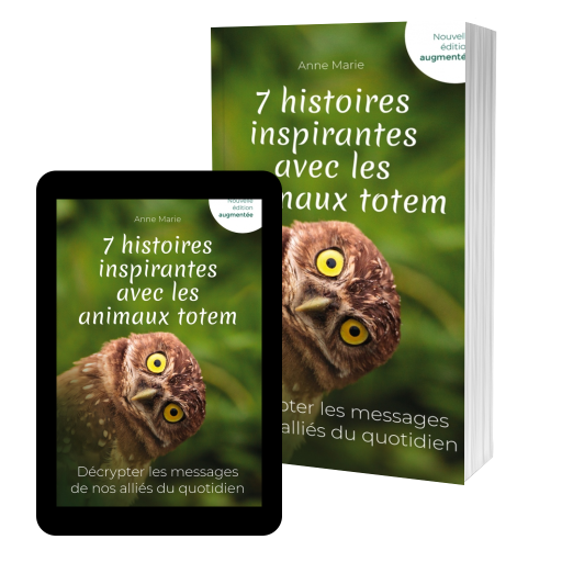 Couverture de 7 histoires inspirantes avec les animaux totem - Décrypter les messages de nos alliés du quotidien par Anne MARIE
