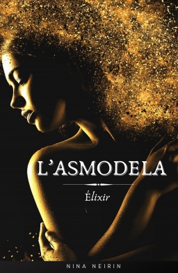 Couverture de L'Asmodela : Elixir par Nina Neirin