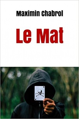 Couverture de LE MAT par Maximin Chabrol