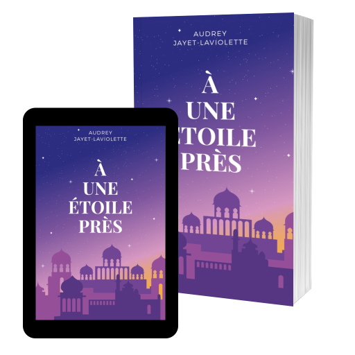 Couverture de A une étoile près par Audrey JAYET-LAVIOLETTE