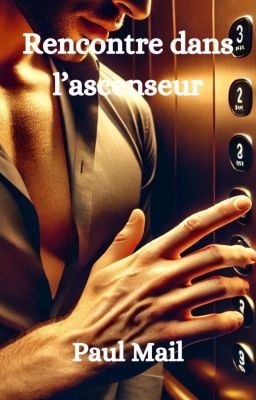 Couverture de Rencontre dans l'ascenseur par Paul Mail