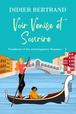 Couverture de Voir Venise et sourire par Didier BERTRAND