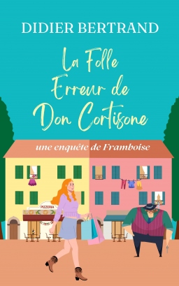 Couverture de La Folle Erreur de Don Cortisone par Didier Bertrand