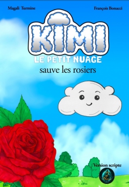 Couverture de Kimi, le petit nuage, sauve les rosiers par Magali TURMINE et François BONACCI