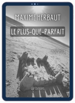 Couverture de Le Plus-que-parfait par Maxime Herbaut