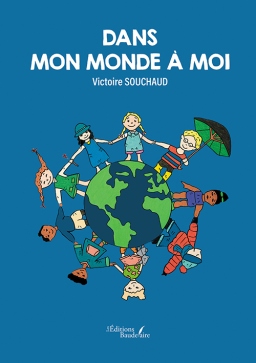 Couverture de Dans mon monde à moi par Victoire SOUCHAUD