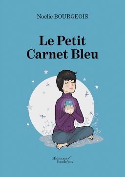 Couverture de Le Petit Carnet Bleu par Noëlie BOURGEOIS