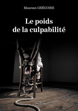 Couverture de Le poids de la culpabilité par Maureen GRÉGOIRE