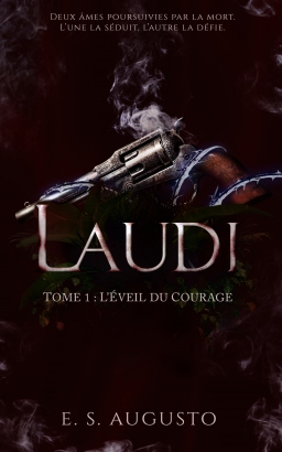 Couverture de Laudi, Tome 1 : l'Éveil du Courage par E. S. Augusto