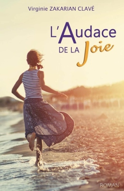 Couverture de L'audace de la joie par Virginie Zakarian Clavé
