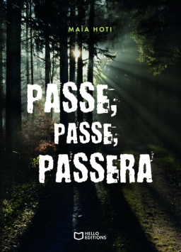 Couverture de Passe Passe Passera par Maïa Hoti